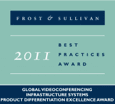 Frost&Sullivan Global 2011 Product Differentiation Excellence Award for Videoconferencing Infrastructure Systems