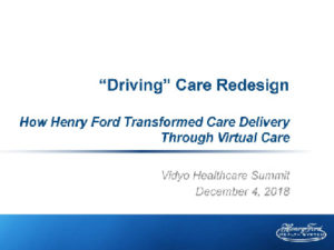 Henry Ford: "Driving" Care Redesign
